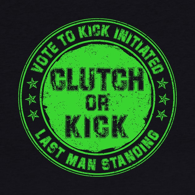 Clutch or Kick (Green) [GTA] by GTA